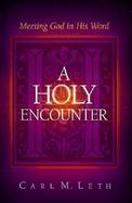 A Holy Encounter Meeting God in His Word cover