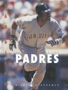 The History of the San Diego Padres cover