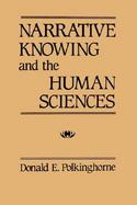 Narrative Knowing and the Human Sciences cover