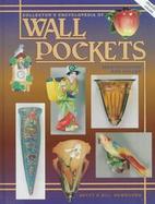 Collector's Encyclopeida of Wall Pockets cover