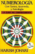 Numerologia Tantra, Ayurveda Y Astologia cover