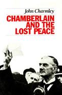 Chamberlain and the Lost Peace cover