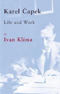 Karel Capek Life and Work Life and Work cover