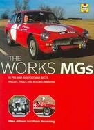The Works MGs In Pre-War and Post-War Races, Rallies, Trials and Record-Breaking cover