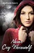 Never Cry Werewolf cover