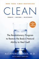 CleanThe Revolutionary Program to Restore the Body's Natural Ability to Heal Itself cover
