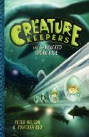 Creature Keepers and the Hijacked Hydro-Hide cover