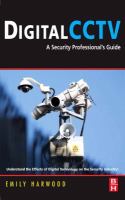 Digital CCTV: A Security Professional's Guide cover