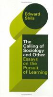 The Calling of Sociology and Other Essays on the Pursuit of Learning cover