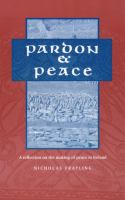 Pardon and Peace: A Reflection on the Making of Peace in Ireland cover