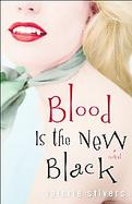 Blood Is the New Black cover