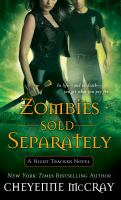 Zombies Sold Separately : A Night Tracker Novel cover