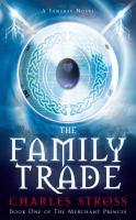The Family Trade (Merchant Princes 1) cover