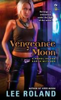Vengeance Moon : A Novel of the Earth Witches cover