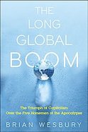 It's Not as Bad as You Think: Why Capitalism Trumps Fear and the Economy Will Thrive cover