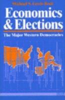 Economics and Elections The Major Western Democracies cover