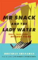 Mr Snack and the Lady Water cover