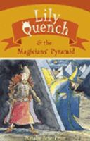 Lily Quench & the Magicians' Pyramid cover