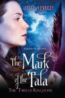 The Twelve Kingdoms: the Mark of the Tala cover
