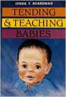 Tending and Teaching Babies cover
