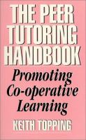 The Peer Tutoring Handbook: Promoting Co-Operative Learning cover