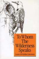 To Whom the Wilderness Speaks cover