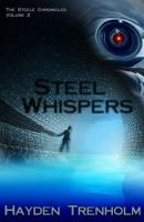 The Steele Chronicles  : Steel Whispers cover