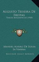 Augusto Teixeira de Freitas : Tracos Biographicos (1905) cover