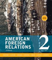 American Foreign Relations : Volume 2: Since 1895