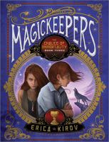 Magickeepers: the Chalice of Immortality cover