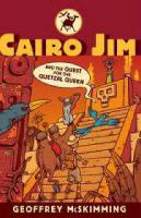 Cairo Jim and the Quest for the Quetzal Queen (Cairo Jim Chronicles) cover