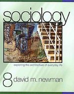 Sociology Exploring the Architecture of Everyday Life cover
