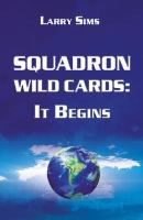 Squadron Wild Cards: It Begins cover