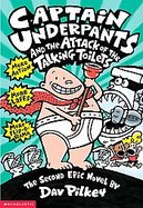 Captain Underpants and the Attack of the Talking Toilets Another Epic Novel cover
