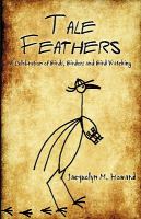 Tale Feathers : A Celebration of Birds, Birders and Bird Watching cover