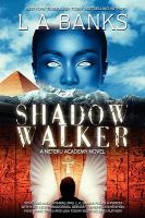 Shadow Walker : Neteru Academy Books cover