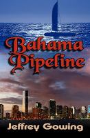 Bahama Pipeline cover
