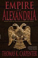 Empire of Alexandria (Alexandrian Saga #5) cover