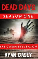 Dead Days: the Complete Season One cover