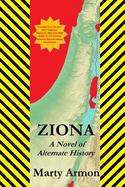 Ziona : A Novel of Alternate History cover