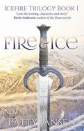 Fire and Ice : Icefire Trilogy Book 1 cover