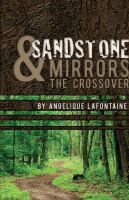 Sandstone and Mirrors : The Crossover cover