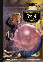 Ghost Detectors Book 7 : Pop! cover
