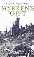 Myrren's Gift: The Quickening Book One (Quickening 1) cover