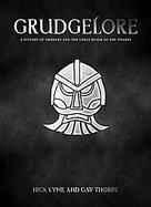 Grudgelore The Ultimate Book of Dwarfs cover