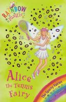 Alice the Tennis Fairy (Sporty Fairies) cover