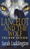 Lancelot and the Wolf - the New Edition cover