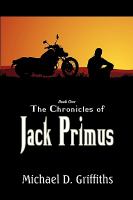 The Chronicles of Jack Primus Book cover