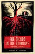The Fiends in the Furrows : An Anthology of Folk Horror cover