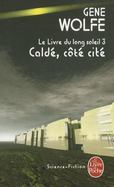 Calde, Cote Cite : Le Livre du Long Soleil 3 cover